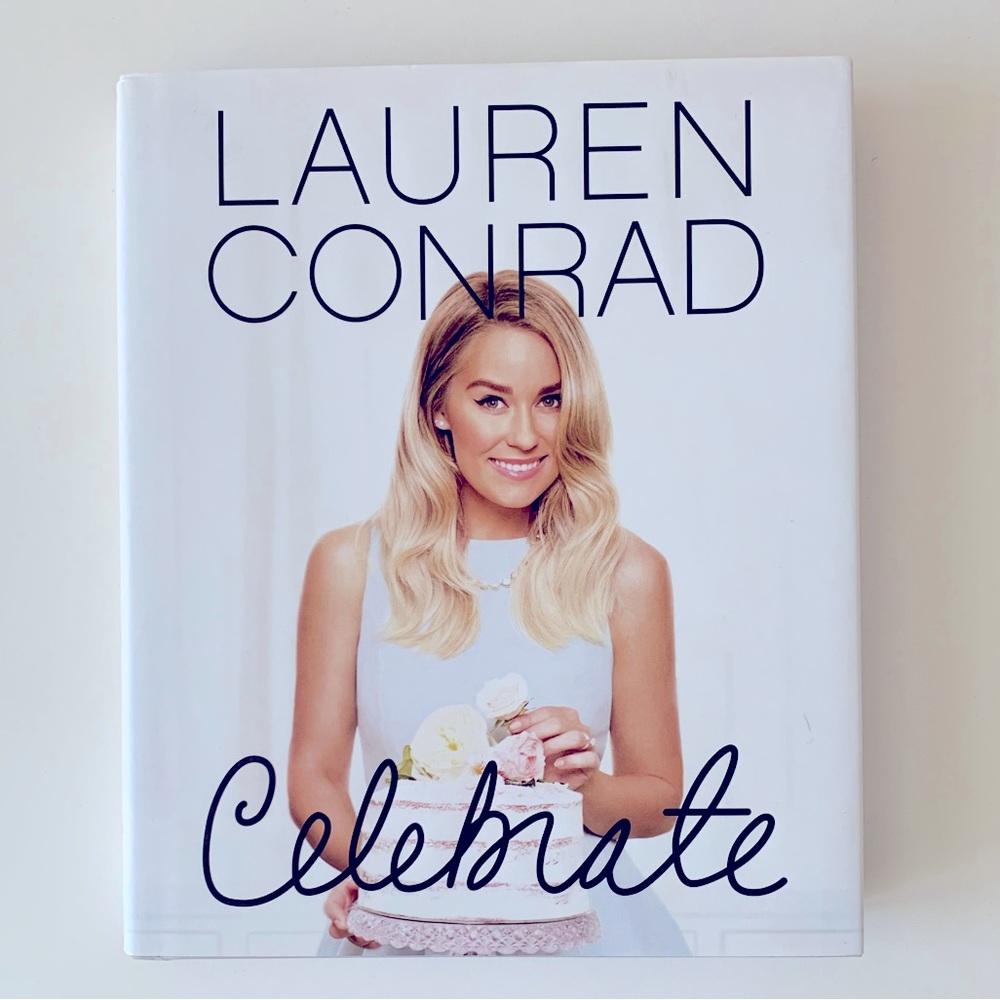 Book - Celebrate by Lauren Conrad - Nonfiction, hardcover in excellent condition